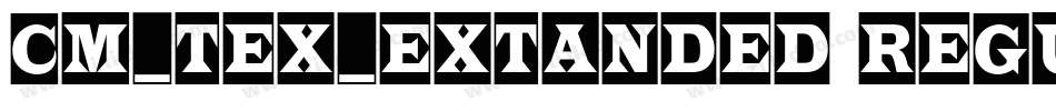 CM_TeX_Extanded Regular字体转换